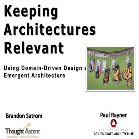 Keeping Architectures Relevant - 4 Feb 2010