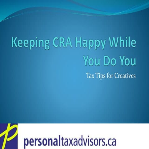 Keeping cra happy while you do you   cmg feb 2016