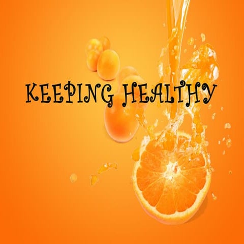 Keeping healthy 