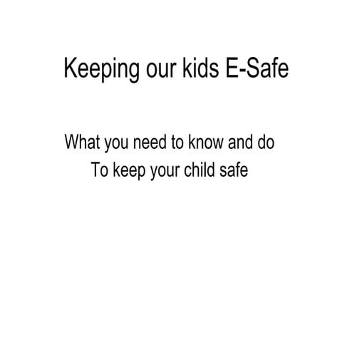 Keeping our kids e safe parents
