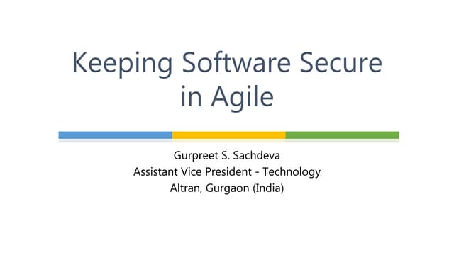Agile Gurugram Conference 2020 | Keeping software secure in agile | Gurpreet ...