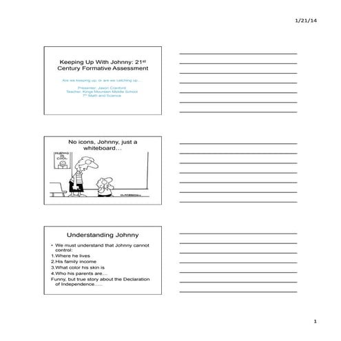 Keeping Up With Johnny- Formative Assessment in the 21st Century