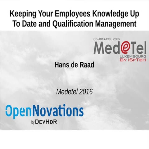 Keeping your employees knowledge up to date and qualification management