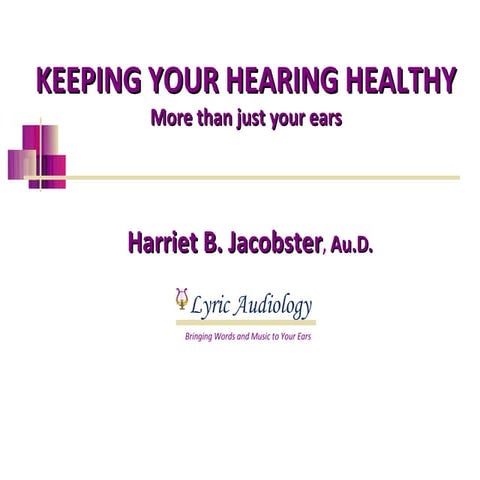 Keeping Your Hearing Healthy