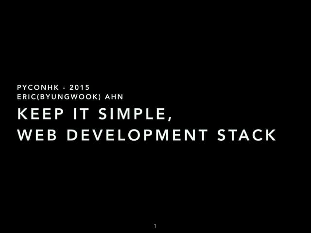 Keep it simple web development stack