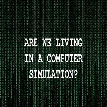 Are we living in a computer simulation? | PDF