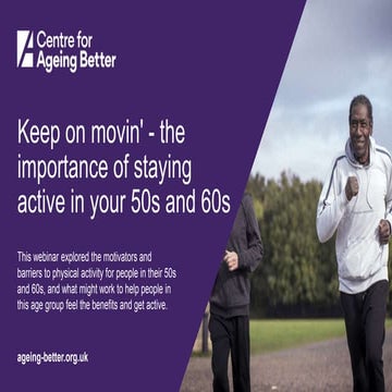 Keep on movin' - the importance of staying active in your 50s and 60s ...