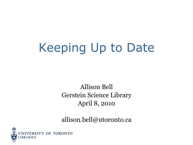 Keeping Up to Date