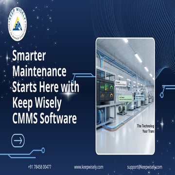 Smarter Maintenance Management with Keep Wisely CMMS Software for Total ...