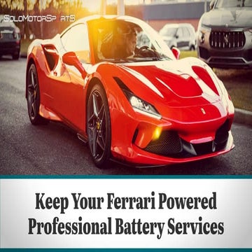 Keep Your Ferrari Powered Professional Battery Services