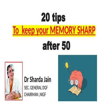 20 tips To keep your MEMORY SHARP after 50 : Dr Sharda Jain