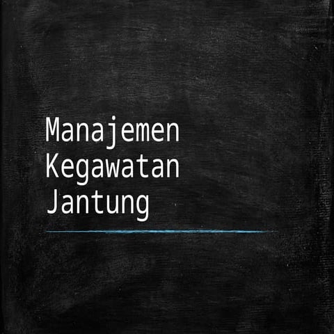 keperawatan pada manajemen kegawatan jantung