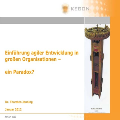 KEGON agile entwicklung in großen Organisationen