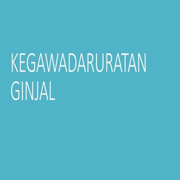 KEGaWADARURATAN GINJAL.pptx