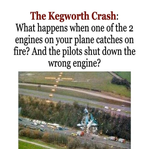 What Do You Do When The Pilots Shut Down The Wrong Engine?