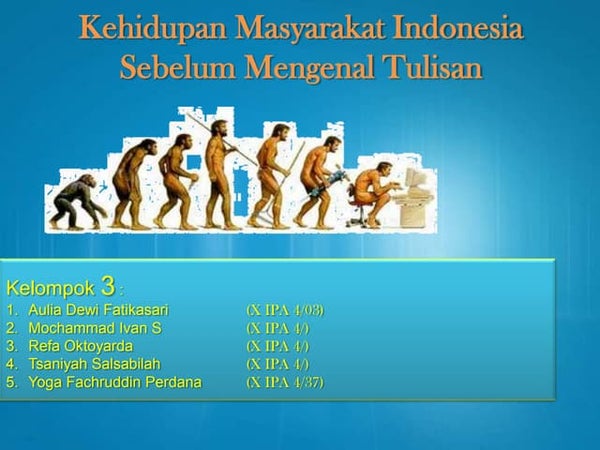 Kehidupan manusia Indonesia pada masa prasejarah