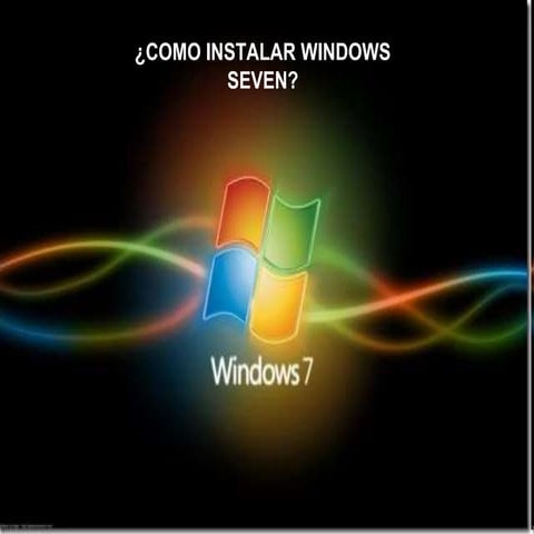 Instalacion de Windows7