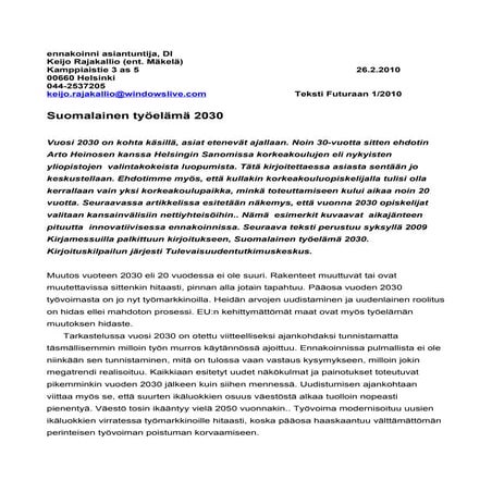 Keijorajakalliokilpailu (tukkk), futura 1, 2010,kr