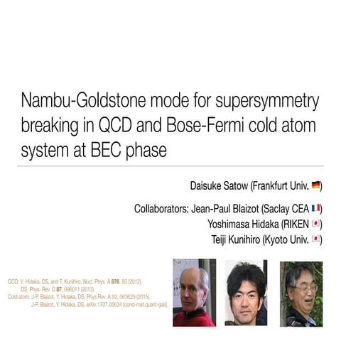 Nambu-Goldstone mode for supersymmetry breaking in QCD and Bose-Fermi cold at...