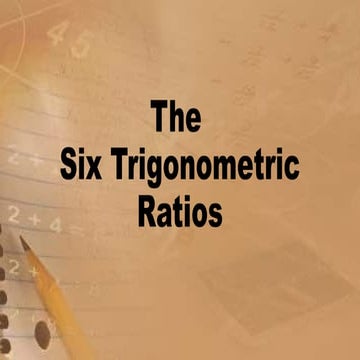 Trigonometric Ratios-Mathematics K-12 Curriculum.pptx