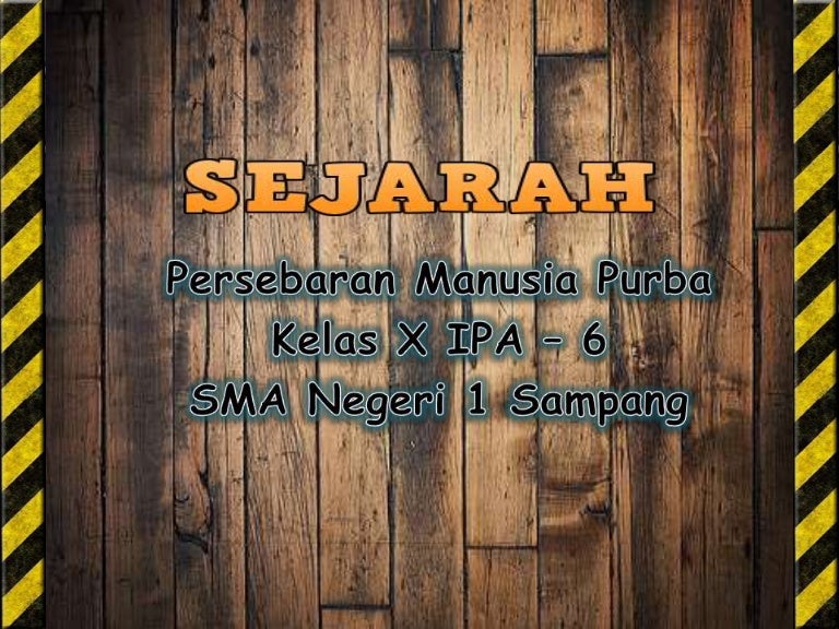 Persebaran Manusia Purba Ke Wilayah Indonesia Dan Luar Indonesia