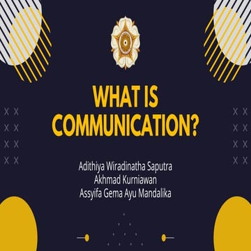 Kel 2 What Is Communication 1 Pdf