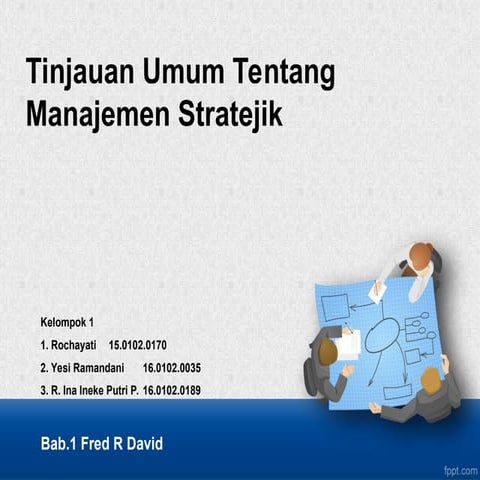 Kel 1. Tinjauan Umum Manaj Strategi (2).ppt