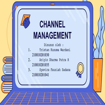 KEL2 PPT CHANNEL MANAGEMENT.pptx