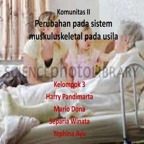 perubahan muskuluskeletal pada usila