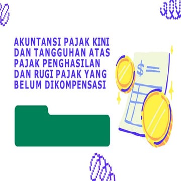 Makalah Akuntansi Pajak Kini dan Tangguhan