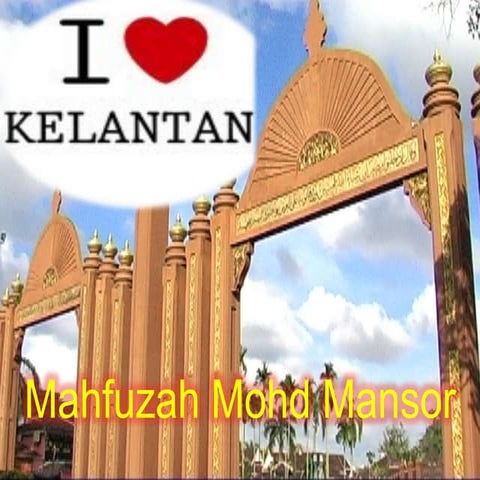 I Love Kelantan 