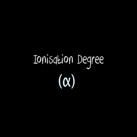 Kelas 11 ipa 02 ionisation degree