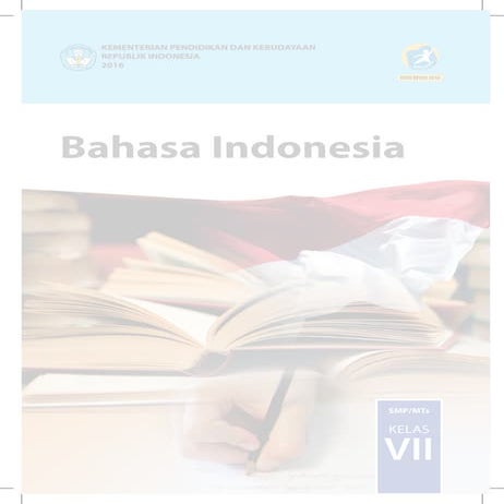 Bahasa Indonesia Kelas VII SMP MTs 2016 P & K