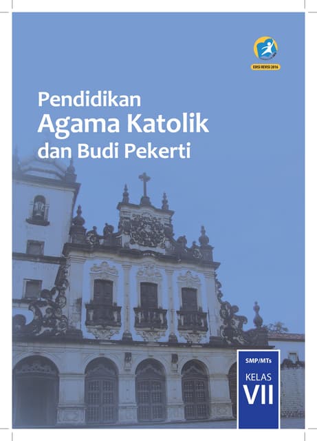 Pendidikan Agama Katolik Dan Budi Pekerti Kelas Vii