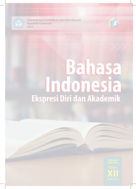 Bank Soal Bahasa Indonesia Kelas 12 Semester 2 KTSP
