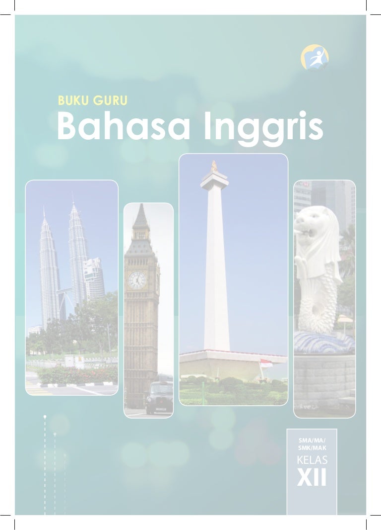 Bahasa Inggris Kelas XII K13 Buku Guru