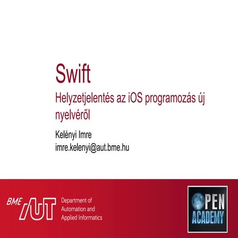 Swift -Helyzetjelentés az iOS programozás új nyelvéről