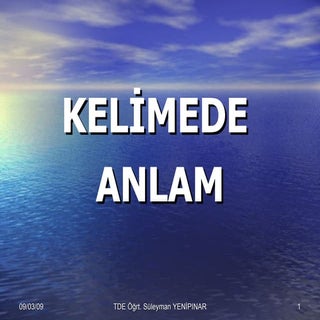 Kelimede Anlam Ben