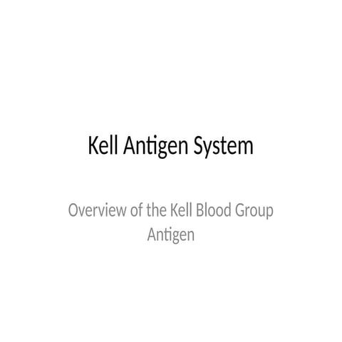 Kell blood group system | PPTX