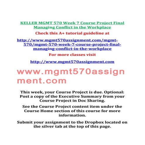 Keller mgmt-570-week-7-course-project-final-managing-conflict-in-the-workplace