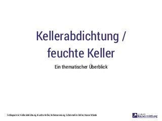 Kellerabdichtung Kellerabdichtung