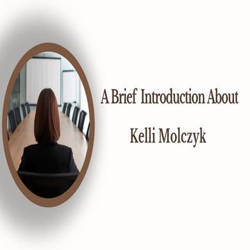 A Brief Introduction About Kelli Molczyk
