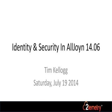 Security & Identity in AllJoyn 14.06