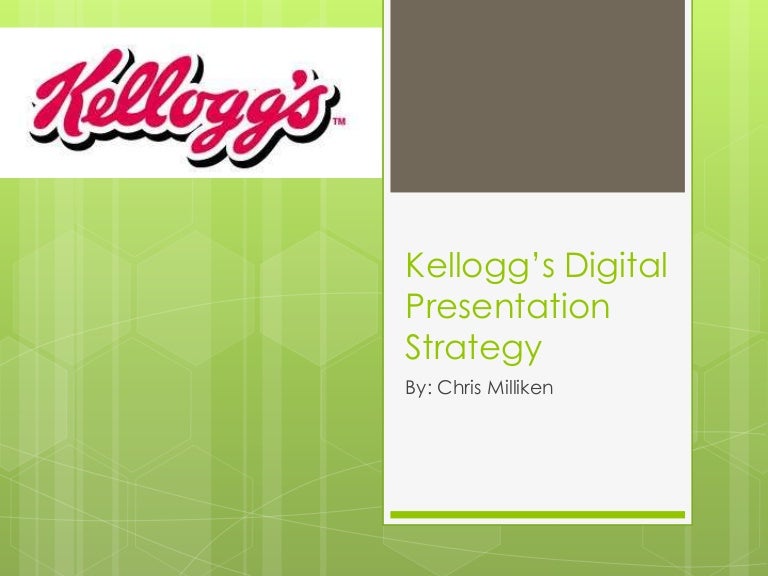 Kellogg's Digital Marketing Presentation