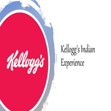 Kellog's Indian Experience
