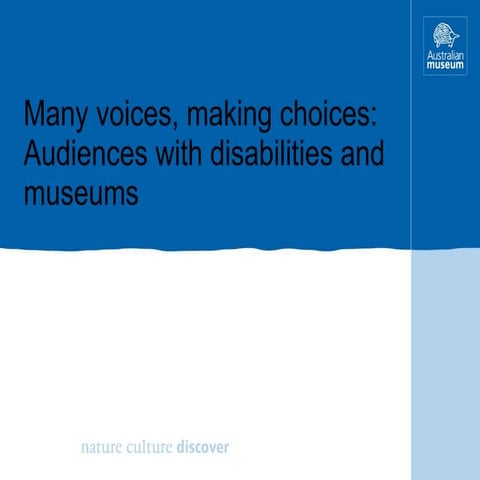 Audiences with diabilities and museums