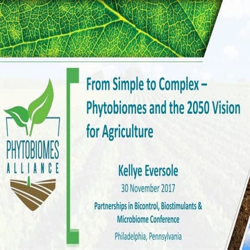 From Simple to Complex – Phytobiomes and the 2050 Vision for Agriculture