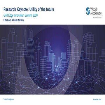 WoodMac Research Spotlight: Strategically Shifting to Become the Utility of t...