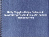 Kelly Ruggles Helps Retirees in Max...