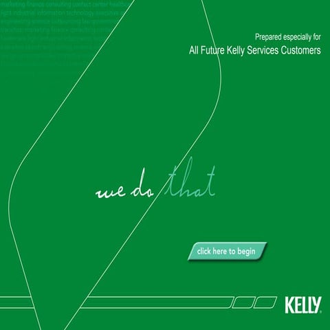 Kelly Services   We Do That